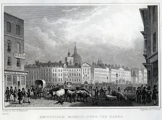 Smithfield Market from the Barrs; engraved by Thomas Barber, c.1830 od (after) Thomas Hosmer Shepherd