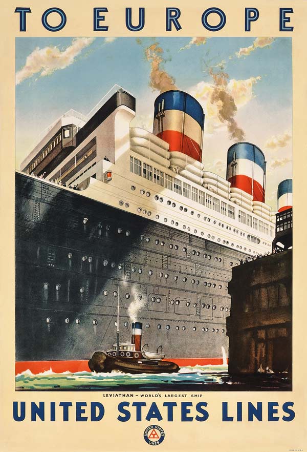 Poster advertising travel to Europe with the ocean liner 'Leviathan' by the shipping company 'United od American School, (20th century)