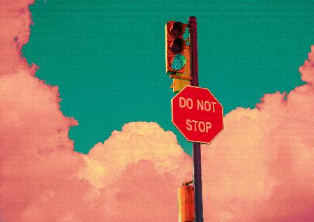 DO NOT STOP