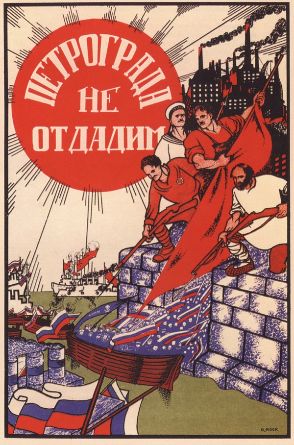 Petrograd geben wir nicht her (Plakat) od Dmitri Stahievic Moor
