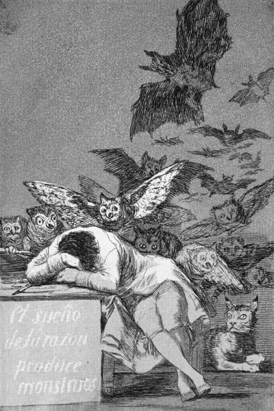 The sleep of reason produces monsters od Francisco José de Goya