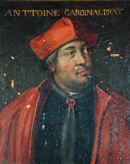 Cardinal Antoine Duprat (1463-1535), papal legate od French School