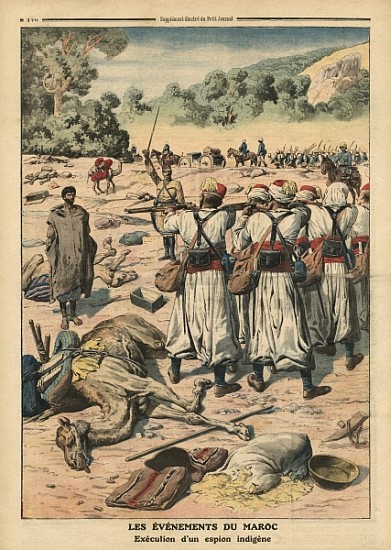 Execution of a Moroccan spy, illustration from ''Le Petit Journal'', supplement illustre, 28th May 1 od French School