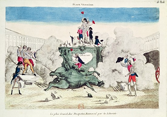 Liberty toppling the statue of the Greatest Despot in the Place Vendome on 11th August 1792 od French School