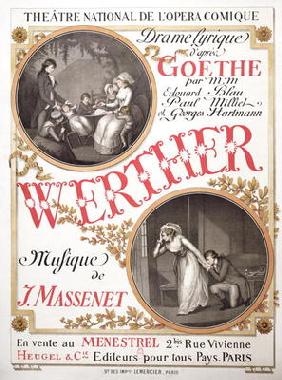 Poster for 'Werther' by Jules Massenet (1842-1912) at the Theatre National de s'Opera-Comique, Paris