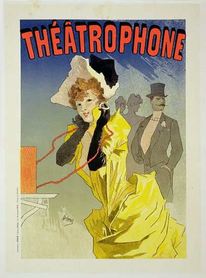 Reproduction of a poster advertising 'Theatrophone' od Jules Chéret
