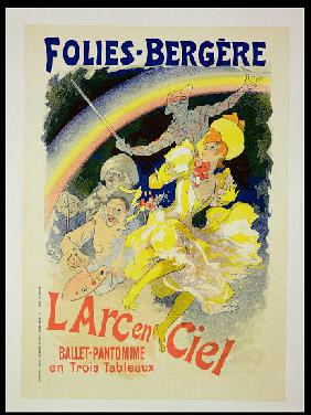 Reproduction of a poster advertising 'The Rainbow', a ballet-pantomime presented by the Folies-Berge