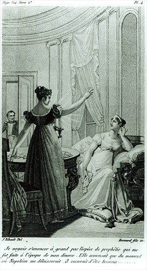 The Empress Josephine reveals the prophesy made to her Marie Anne Adelaide Le Normand at the time of od Julie Ribault