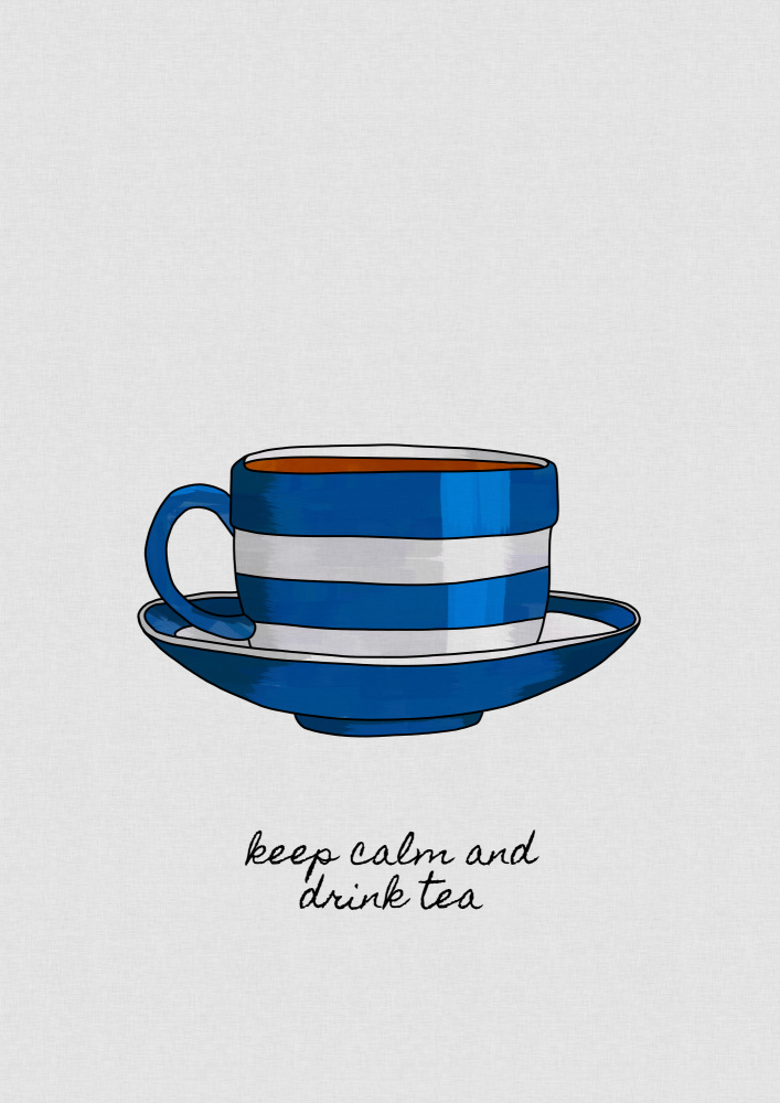 Keep Calm &amp; Drink Tea od Orara Studio