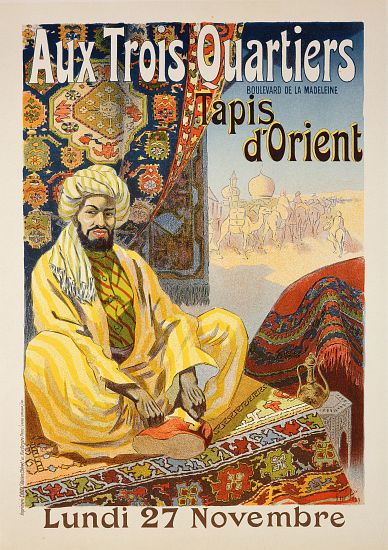 Reproduction of a poster advertising 'Oriental Carpets', exhibited at 'Aux Trois Quartiers' od Rene Pean