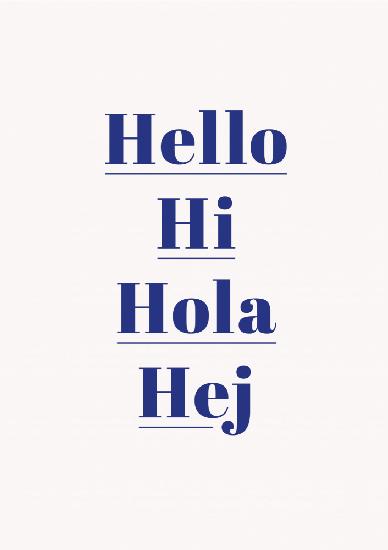 Hello Hi Hola Hej