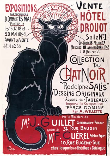 Poster advertising an exhibition of the ''Collection du Chat Noir'' cabaret at the Hotel Drouot, Par od Théophile-Alexandre Steinlen