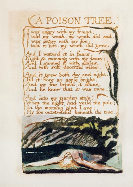 A Poison Tree, from Songs of Experience od William Blake