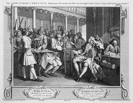The Industrious ''Prentice Alderman of London, the Idle one Impeach''d Before Him his Accomplice, pl od William Hogarth